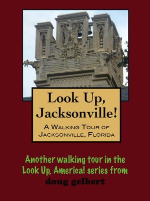 cover image of A Walking Tour of Jacksonville, Florida